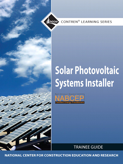 Solar Photovoltaic Systems Installer Trainee Guide